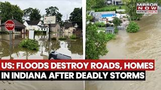 US: Indiana Floods Destroy Roads, Homes After Severe Storms,  National Guards Deployed, 6 Dead