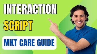 How To Set Up An Interaction Script In Mkt Care Software
