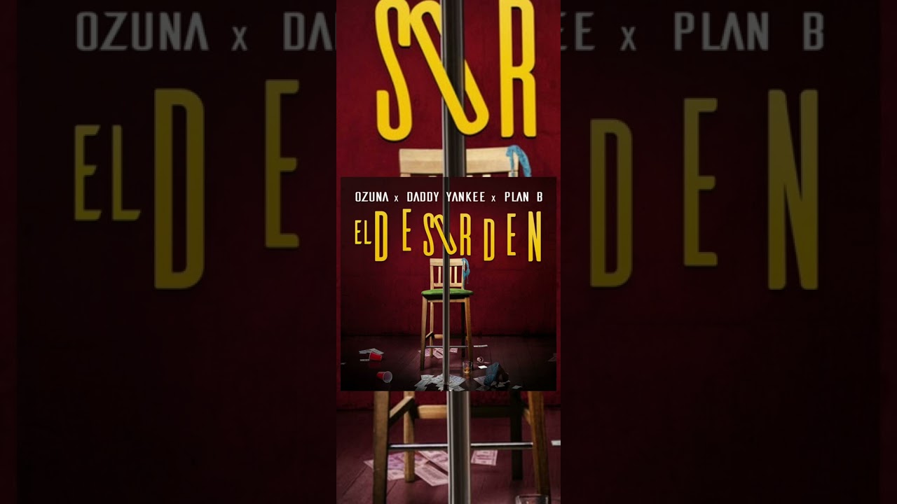 Ozuna x Daddy Yankee x Plan B - El Desorden (SLOWED)