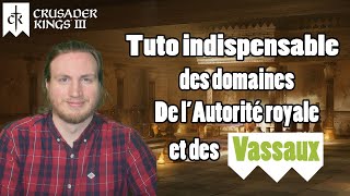 Comment gérer les domaines et les vassaux sur CRUSADER KINGS III