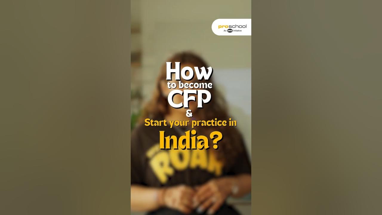 how-to-become-a-cfp-in-india-in-8-steps-7th-one-is-the-most