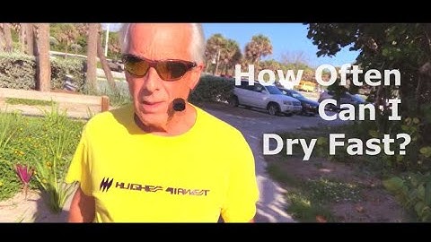 How Often Can I Dry Fast #new #life #livetipsandtricks #dryfasting