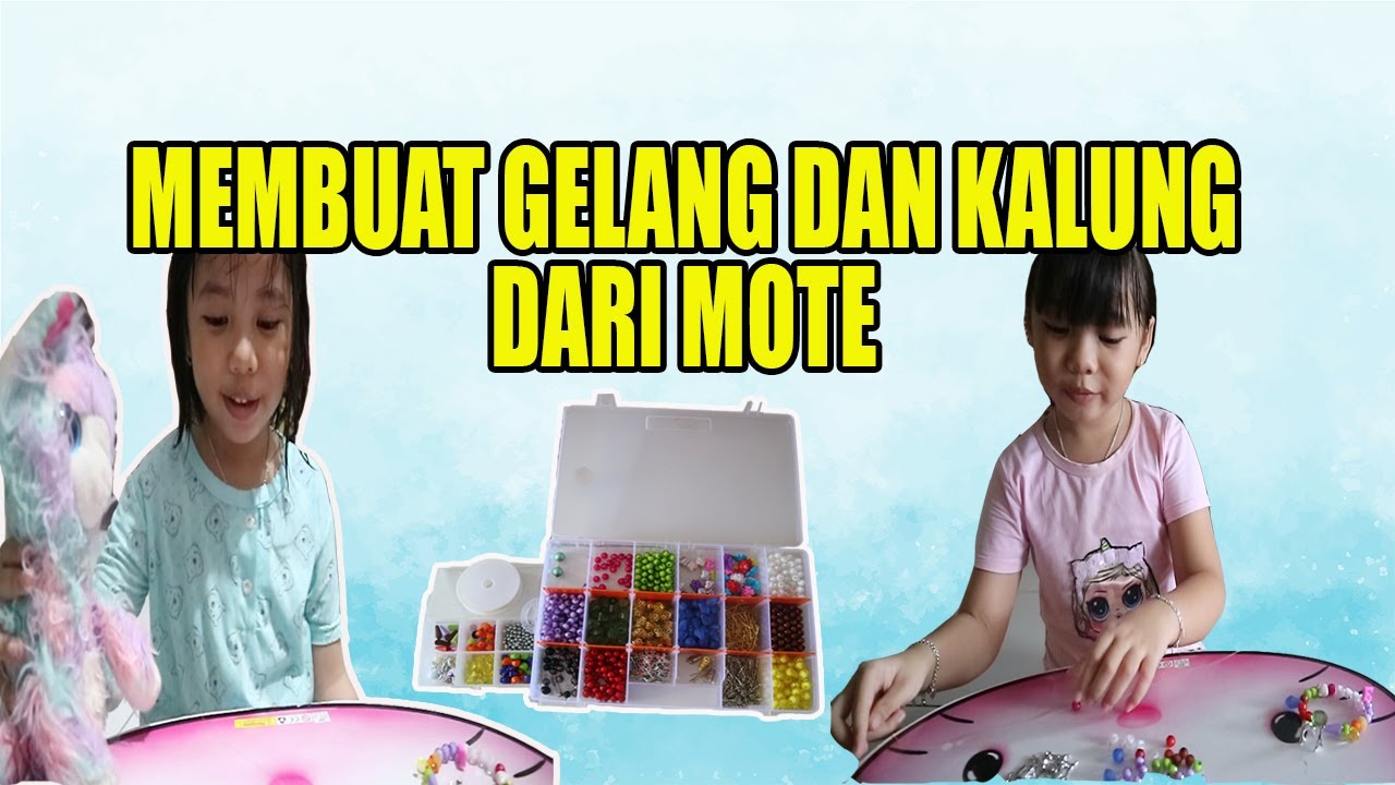 MEMBUAT GELANG DAN KALUNG DARI MANIK MANIK 