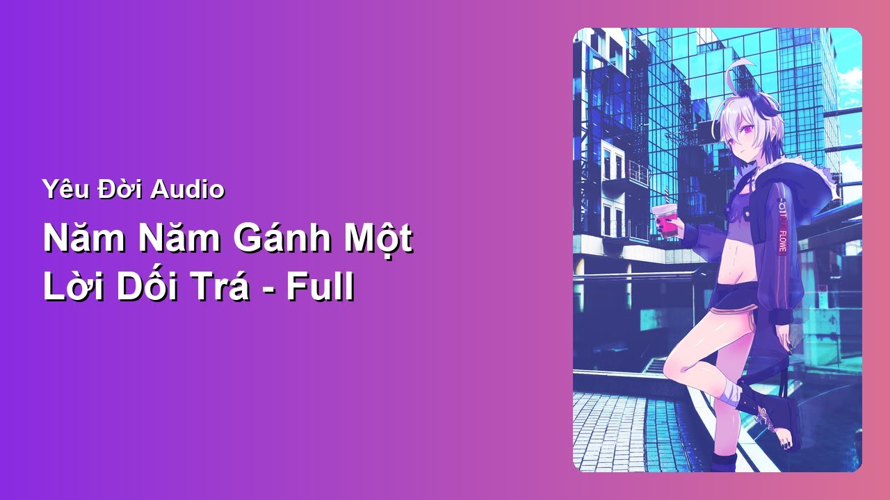 Năm Năm Gánh Một Lời Dối Trá - Full | Yêu Đời Audio