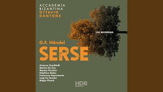 Serse, HWV 40: Act III, Scene 11. "Rec. Se ne viene Ariodate" (Serse, Ariodate)