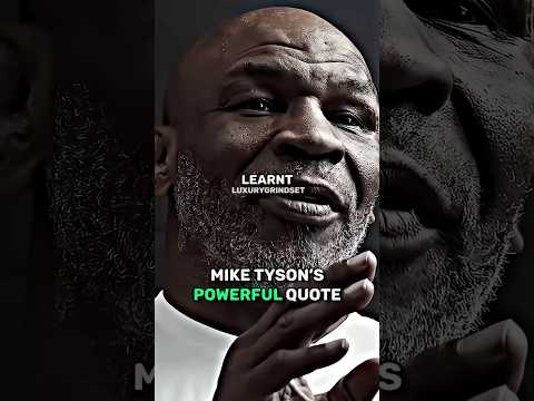 Mike Tysons Most Powerful Quote!