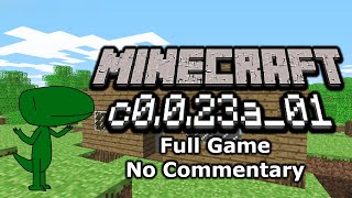 Minecraft c0.0.23a_01 (Full Game, No Commentary)