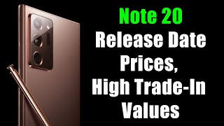 Galaxy Note 20 Ultra - Release Date, Price & Super High Trade-In Values