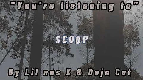 scoop - Lil nas X & Doja Cat (slowed & reverb)