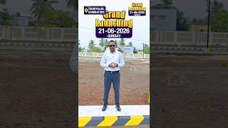 Mega Launching on 21-06-2026 (Sunday) near #Saravanampatti , Vattamalaipalayam.