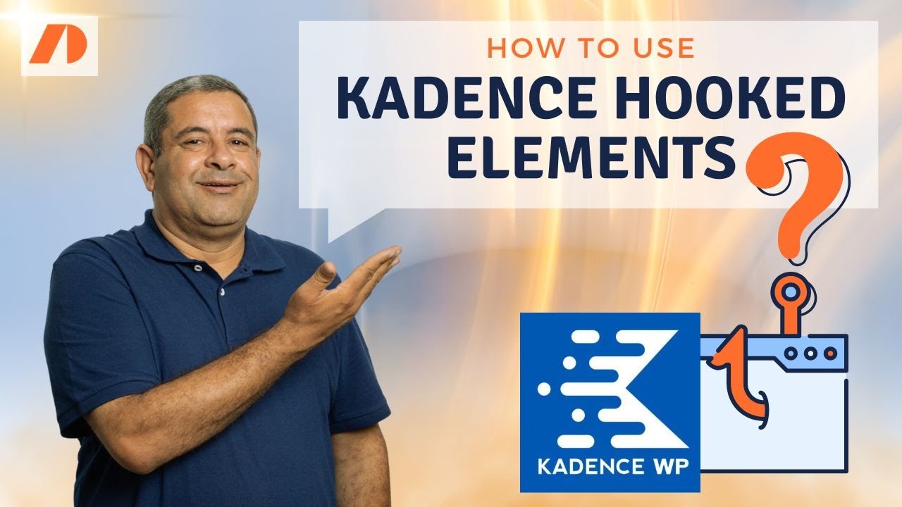 How to Use Kadence Hooked Elements - Kadence Theme Pro - YouTube