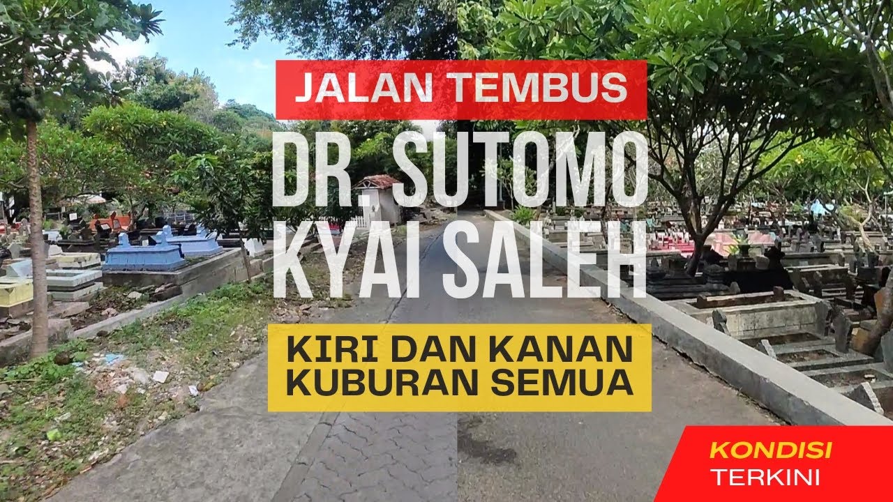 Jalan Tembus Dr. Sutomo Kyai Saleh, Kuburan Bergota (27 Februari 2024