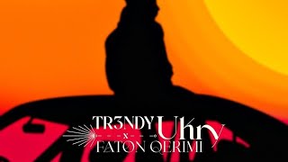 TR3NDY X FATON QERIMI - U KRY