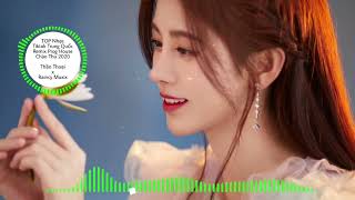 TOP Nhạc Tiktok Trung Quốc Remix Proghouse Chào Thu 2020 Thần Thoại x Huynh Đệ ơi x Là Em Tự Đa Tình