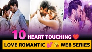 Top 10 Best Love Romantic Heart Touching Web Series In Hindi 2023 Best Love Story Web Series 2023
