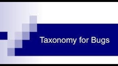 Software Testing ||   UNIT 1 || TAXONOMY OF BUGS ||