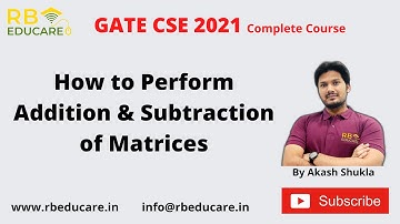 Addition and Subtraction of Matrices | Linear Algebra | Engineering Mathematics | Akash Shukla