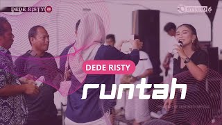 RUNTAH Voc DEDE RISTY I LIVE MUSIC “ DEDE RISTY “ GANJENE PANTURA