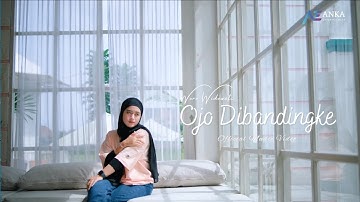 Ojo Di Bandingke - Woro Widowati (Official Music Video) Wong ko ngene kok di banding - bandingke