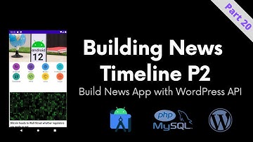 [Part 20] Building News Timeline P2 - Build News App with WordPress API