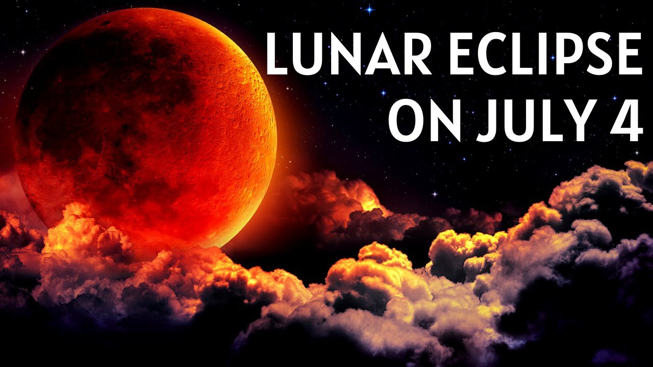 Lunar Eclipse on July 4, 2020 And 'Buck Moon 2020' on July 5 | Perfect ...
