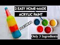 How to Make Paint at Home /2 Easy Homemade Paint/Homemade Paint For Kids(DIY:Acrylic Paint Tutorial)