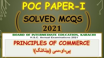 POC Solved MCQs Exam 2021 | XI Commerce POC-I Solved MCQs | Principles Of Commerce-I | Karachi Board