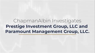 Prestige Investment Group and Paramount Management Ponzi scheme. What investors need to know