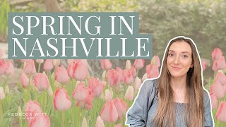 What to Know About Spring in Nashville