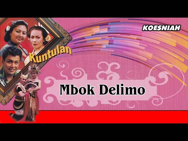 Koesniah - Mbok Delimo  |  Kuntulan Damar Wangi class=