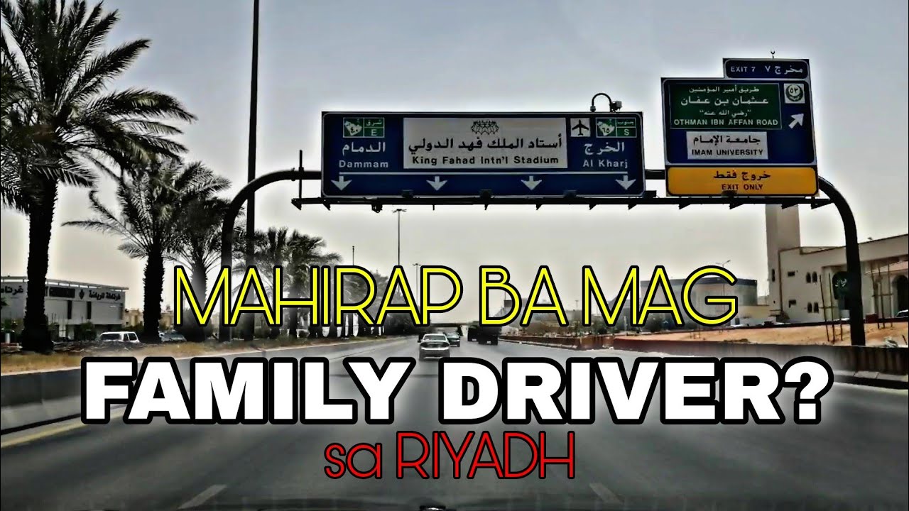 Mahirap ba mag FAMILY DRIVER? sa RIYADH SAUDI ARABIA. part(1/2)