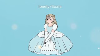 [lyric video] Soala - lonely