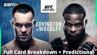 UFC FIGHT NIGHT COVINGTON VS. WOODLEY FULL CARD BREAKDOWN + PREDICTIONS!