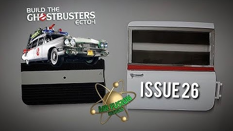 Build The Ghostbusters Ecto-1 Assembling Video By Mr Fusion Designs - ISSUE 26