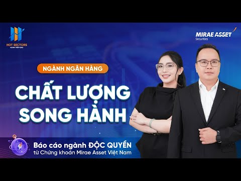 HotSectors | Ngành ngân hàng - Chất lượng song hành | 26.12.2025