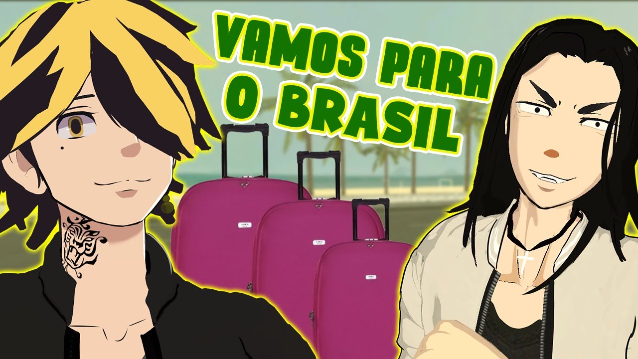VIAGEM DA TOMAN PARA O BRASIL ! (TOKYO REVENGERS VR)