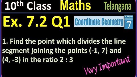 Telangana 10th Class Maths Chapter 7 Coordinate Geometry Ex 7.2 Q1| Exercise 7.2 Q1, Section Formula