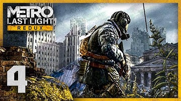 Metro Last Light Redux | Walkthrough Part 4: ECHOES - PC Gameplay