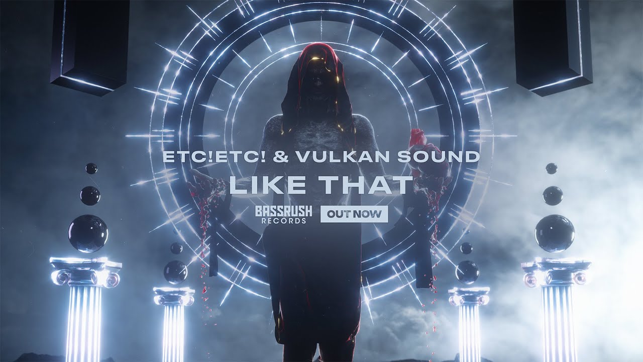 Watch ETC!ETC! x VulKan Sound - Like That (Bassrush Records) on YouTube Watch ETC!ETC! x VulKan Sound - Like That (Bassrush Records) on YouTube