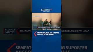 Prajurit TNI yang Menendang Suporter Meminta Maaf #viral#shorts #tni #kanjuruhan #suporter #trending