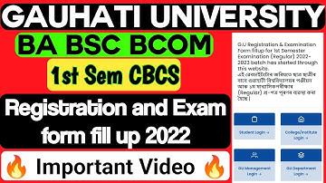 1st Semester CBCS Registration and Exam Form Fill Up 2022-23 | Gauhati University | New Update