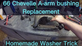 1966 Chevelle Upper aarm bushing replacement