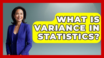 What Is Variance In Statistics? - The Friendly Statistician