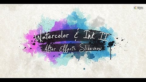 Watercolor amp Ink Slideshow 2 | After Effects Template | Video Displays