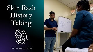 MRCEM OSCE - Skin Rash History Taking