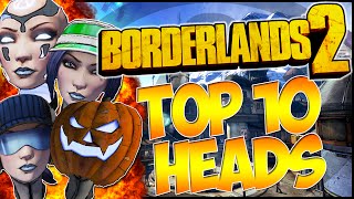 Top 10 Best 'Maya Heads' And Locations - Best Heads In Borderlands 2 (BL2)