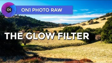 The Glow Filter - ON1 Photo RAW 2021