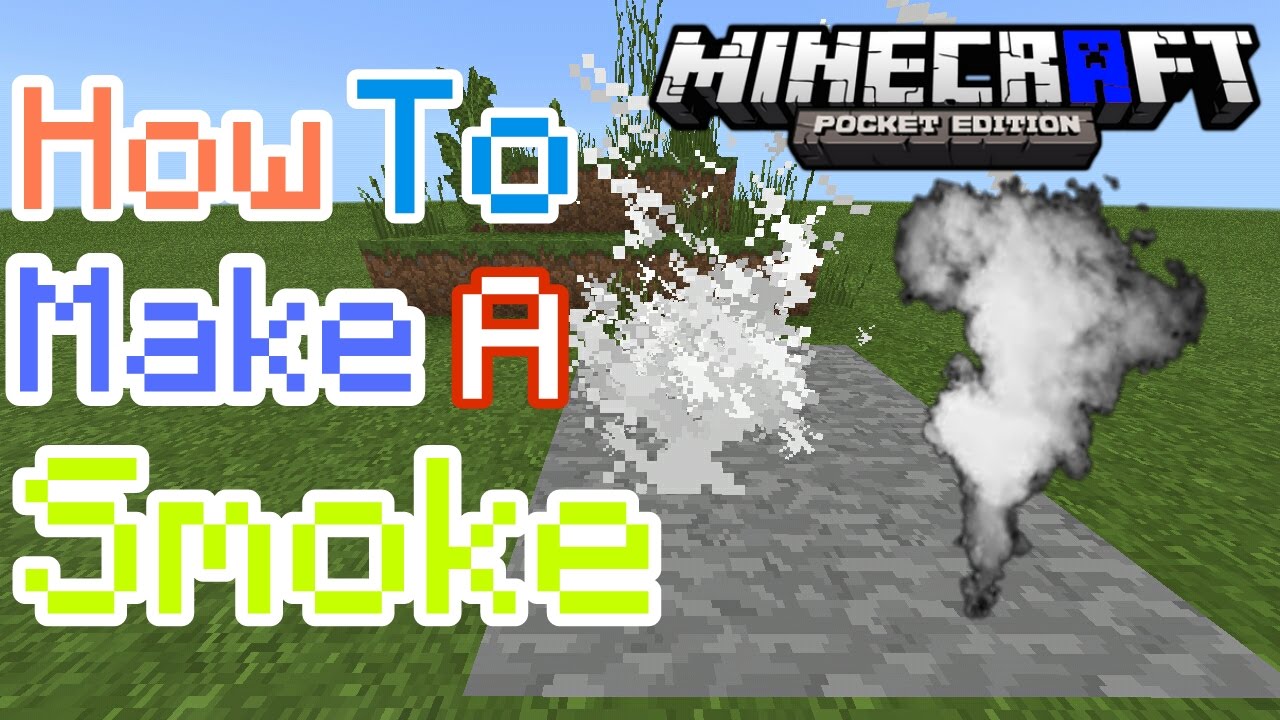 HOW TO MAKE A SMOKE IN MCPE Minecraft PE YouTube HOW TO MAKE A SMOKE IN MCPE Minecraft PE YouTube