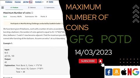 Maximum Number of coins || Gfg potd 14/03/2023