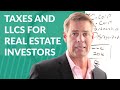 Taxes and LLCs for Real Estate Investors